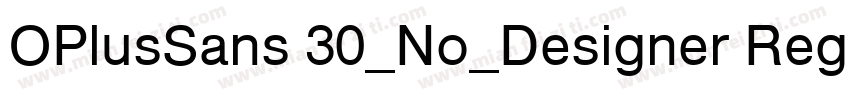 OPlusSans 30_No_Designer Regular字体转换